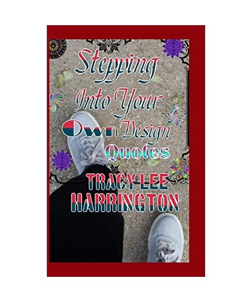 Stepping Into yourOwn Design Quotes