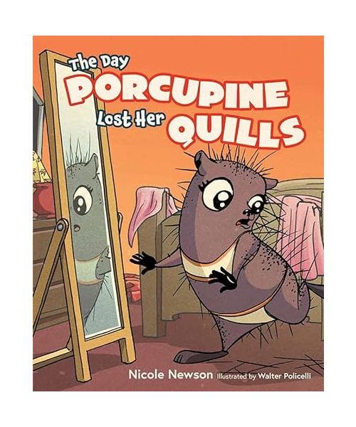 The Day Porcupine Lost Her Quills