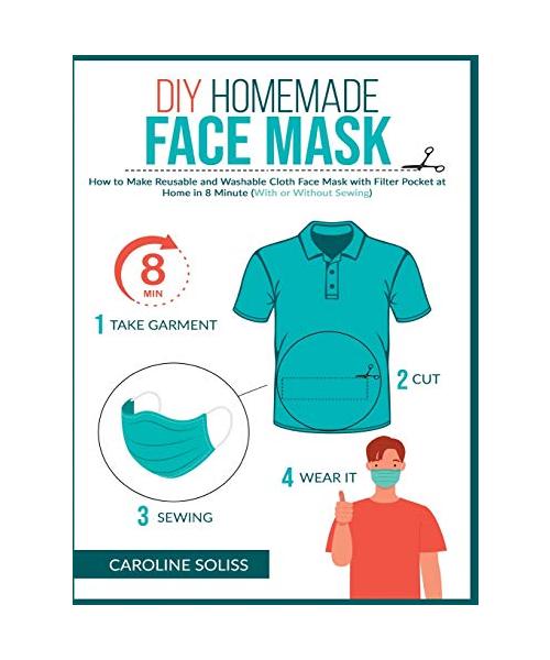 DIY Homemade Face Mask: How to make Reusable and Washable Cloth Face Mask with Filter Pocket and Medical Protective Masks in 8 minutes at home