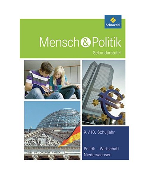 Mensch und Politik 9 / 10. Schülerband. Niedersachsen