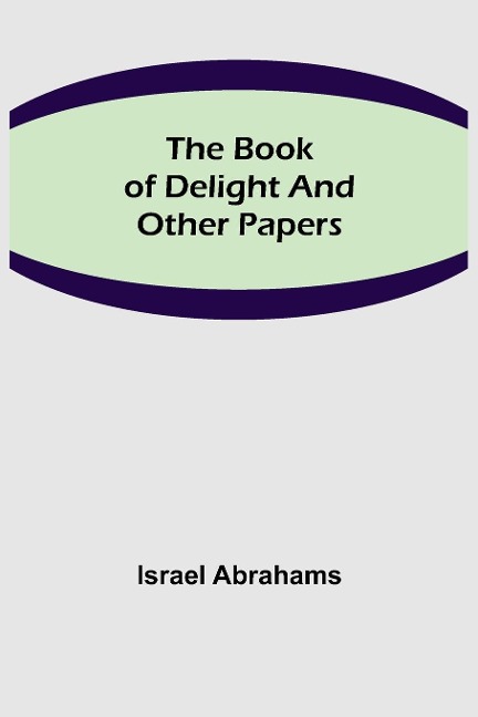 The Book of Delight and Other Papers