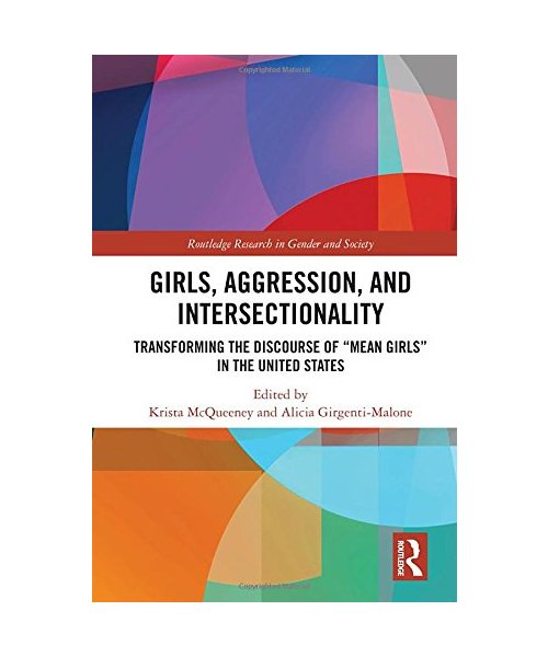 Girls, Aggression, and Intersectionality