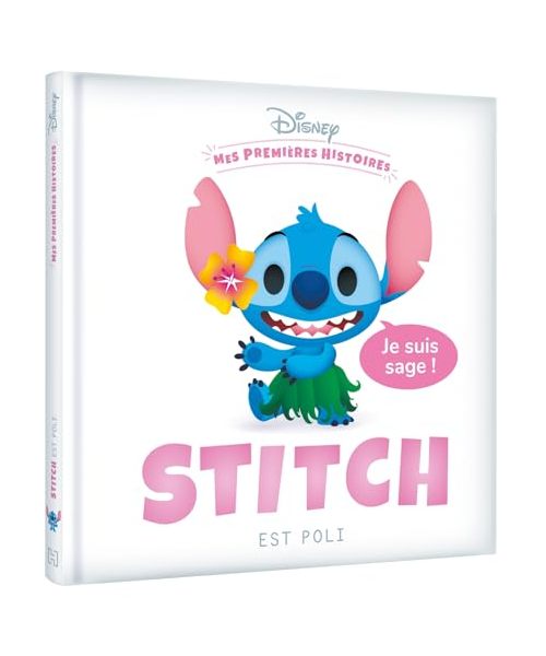 DISNEY - Mes Premières Histoires - Stitch est poli