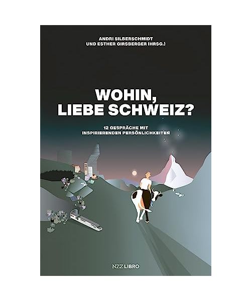 Wohin, liebe Schweiz?