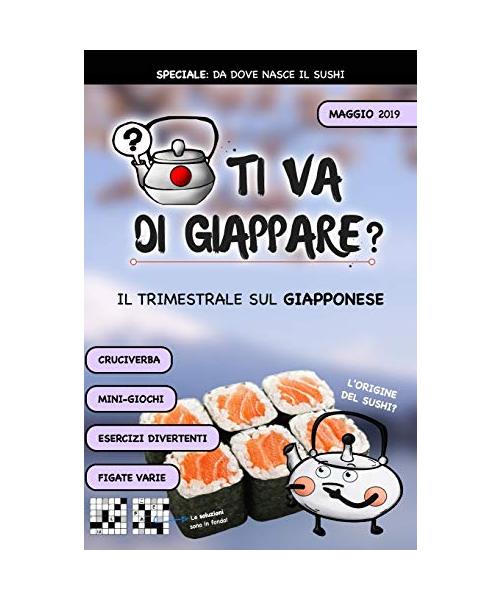 TI VA DI GIAPPARE? - il trimestrale 1° NUMERO