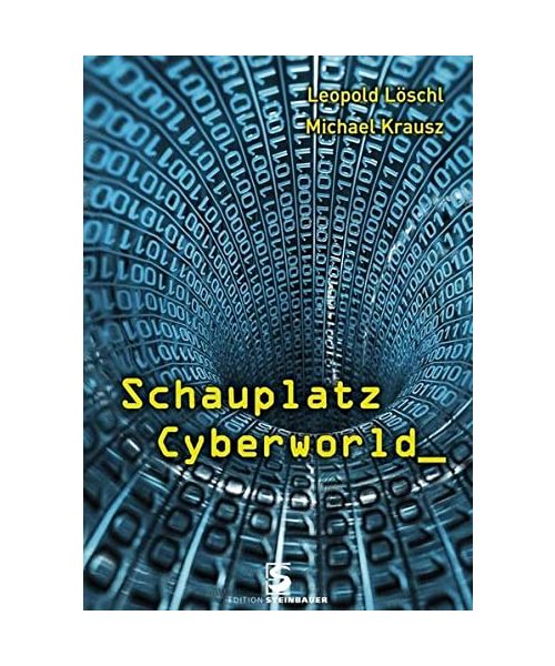 Schauplatz Cyberworld