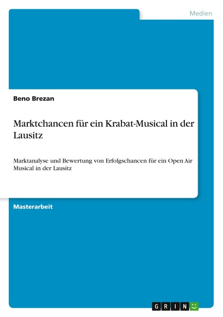 Marktchancen für ein Krabat-Musical in der Lausitz