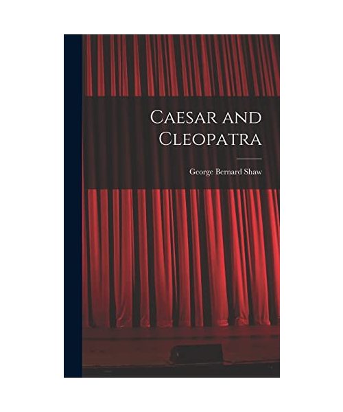 Caesar and Cleopatra