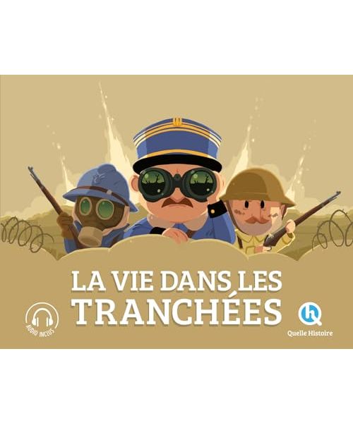 La vie dans les tranchées