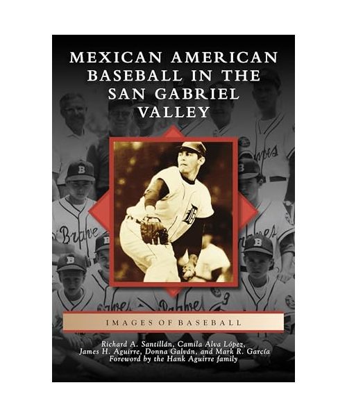 Mexican American Baseball in the San Gabriel Valley