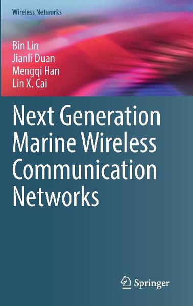 Next Generation Marine Wireless Communication Networks