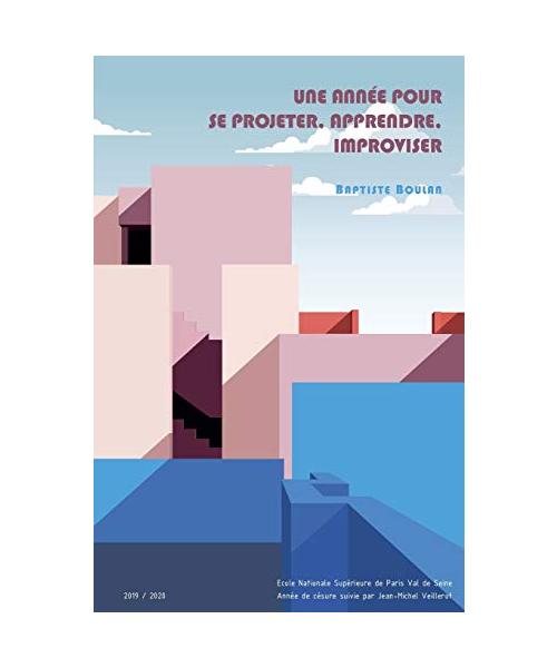 Une année pour se projeter, apprendre, improviser