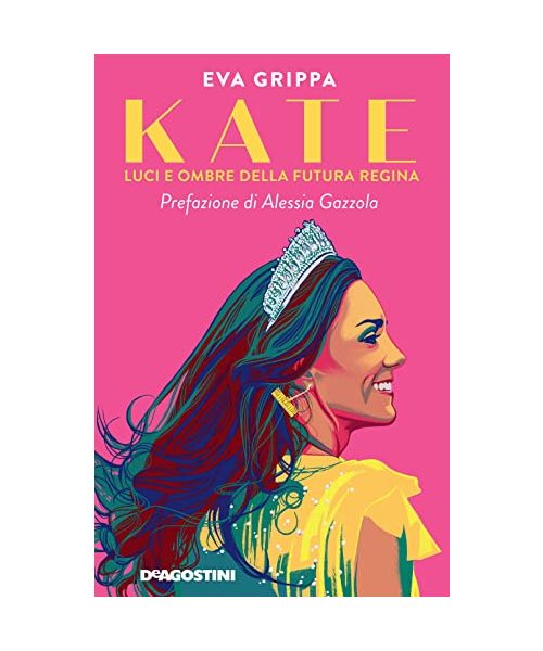 Kate. Luci e ombre della futura regina