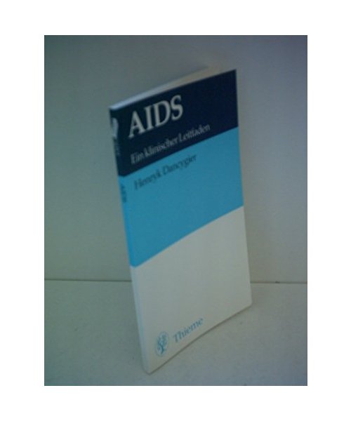 AIDS. EIn klinischer Leitfaden