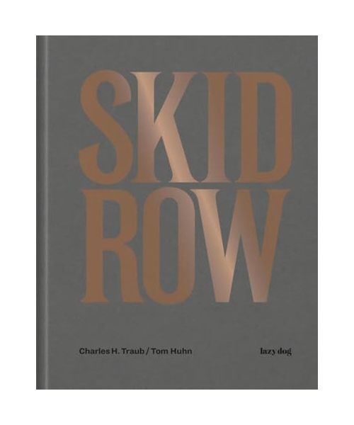 Charles H. Traub - Skid Row