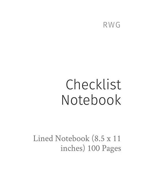 Checklist Notebook: Lined Notebook (8.5 x 11 inches) 100 Pages