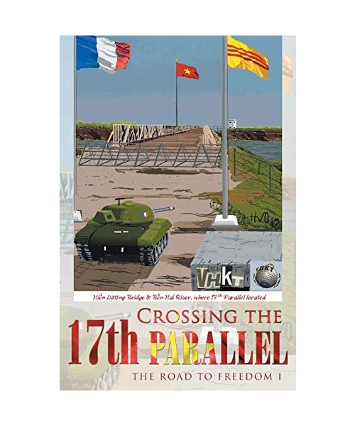 Crossing the 17th Parallel: The Road to Freedom