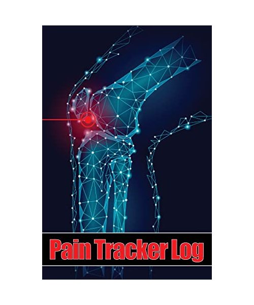 Pain Tracker Log: Premium, Elegant ans Simple to Use Tracker To Keep Record Of Date, Energy, Activity, Sleep, Pain Level/Area, Meals, Ti
