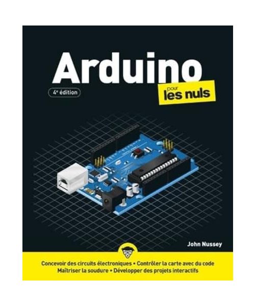 Arduino Pour les Nuls - 4e édition