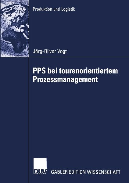 PPS bei tourenorientiertem Prozessmanagement