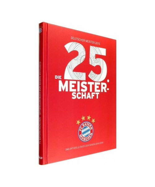 FC Bayern München: Deutscher Meister 2015 - Die 25. Meisterschaft