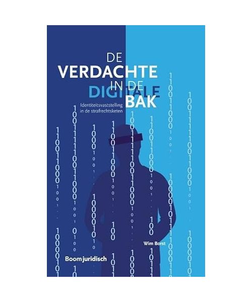 De verdachte in de bak: Identiteitsvaststelling in de strafrechtsketen