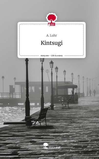 Kintsugi. Life is a Story - story.one