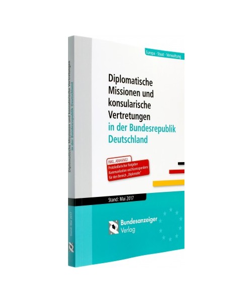 Diplomatische Missionen und konsularische Vertretungen in der Bundesrepublik Deutschland