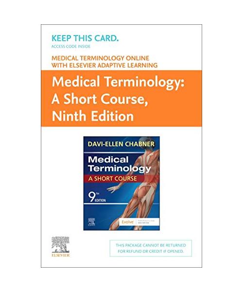 Medical Terminology Online with Elsevier Adaptive Learning for Medical Terminology: A Short Course (Access Card)