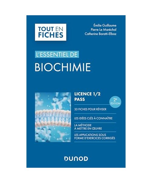 L'essentiel de Biochimie - Licence 1 / 2 / PASS - 2e éd.