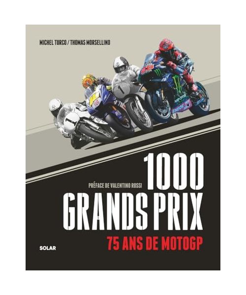 1000 Grands Prix - 75 ans de MotoGP