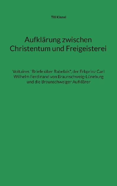 Aufklärung zwischen Christentum und Freigeisterei