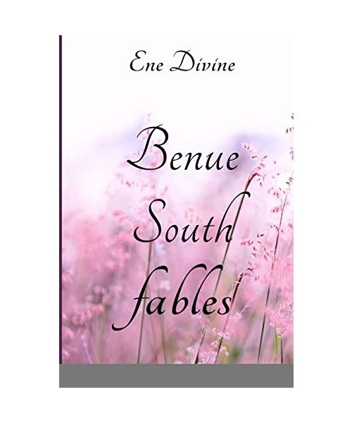 Benue South Fables