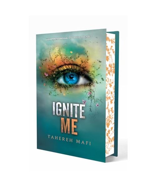 Ignite me - Edition collector - Tome 3