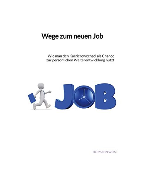 Wege zum neuen Job