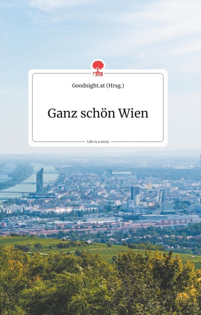 Ganz schön Wien. Life is a Story - story.one