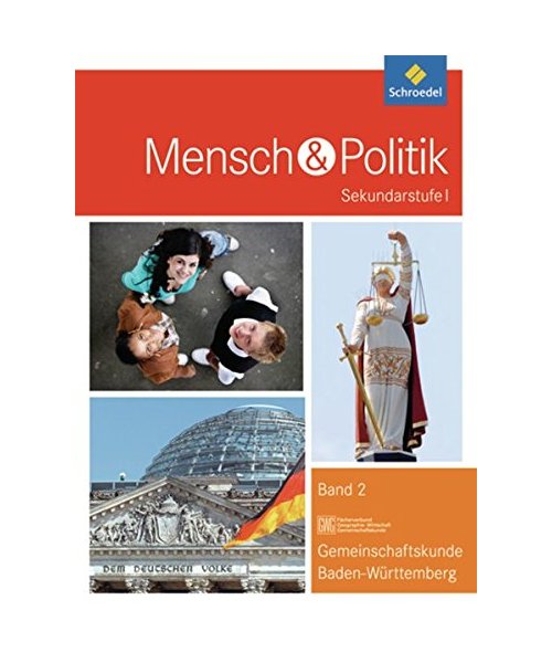 Mensch und Politik 2. Schülerband. Sekundarstufe 1. Baden-Württemberg