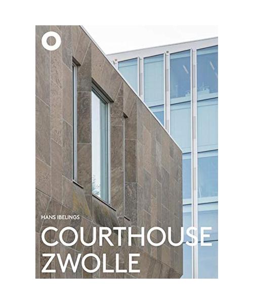 Courthouse Zwolle - Jo Kruger, Rob Hootsmans