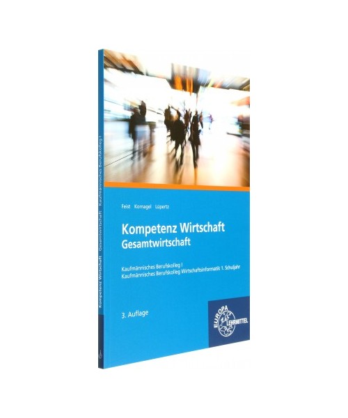 Kompetenz Wirtschaft - Gesamtwirtschaft