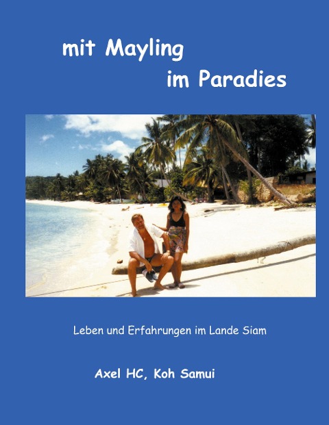 mit Mayling im Paradies