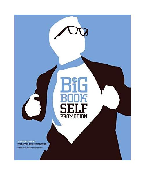 The Big Book of Self Promotion
