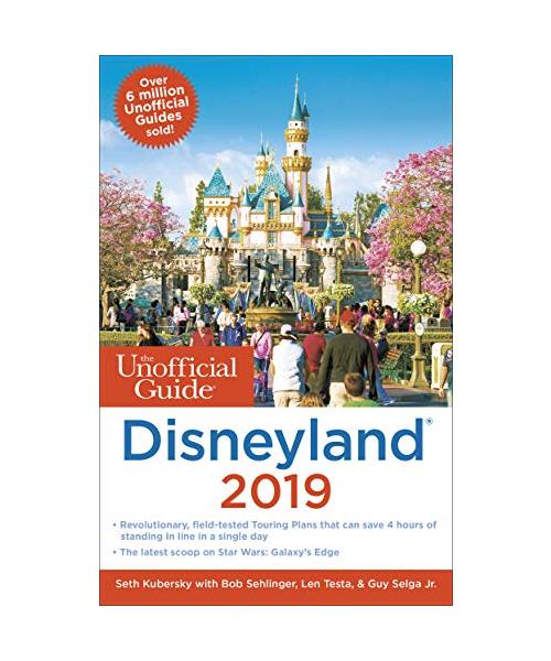 Unofficial Guide to Disneyland 2019