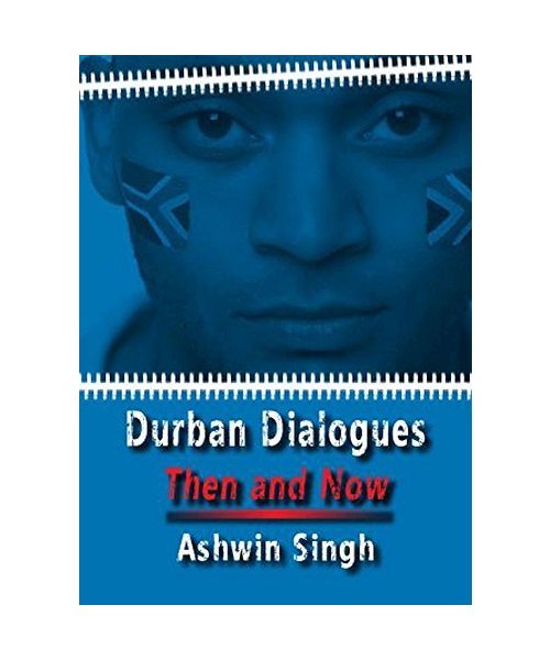 Durban Dialogues, Then and Now