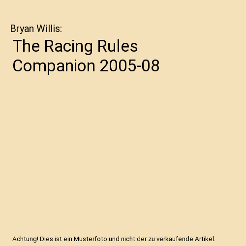 The Racing Rules Companion 2005-08