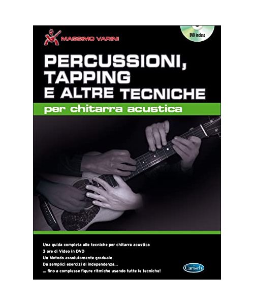 Percussioni, tapping e altre tecniche per chitarra acustica. Con DVD
