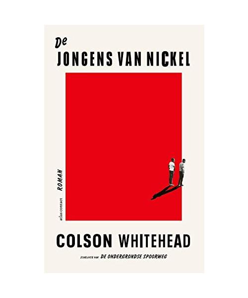 De jongens van Nickel: roman