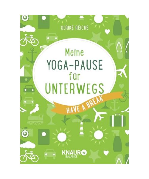Meine Yoga-Pause für unterwegs