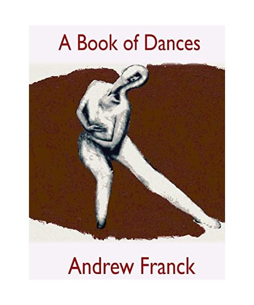 A Book of Dances: Selected Performances 1992-2014