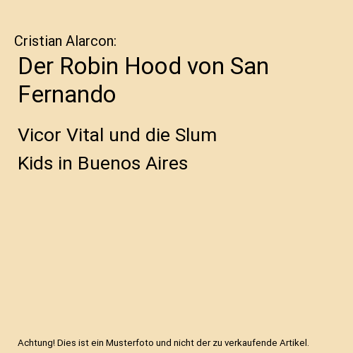 Der Robin Hood von San Fernando
