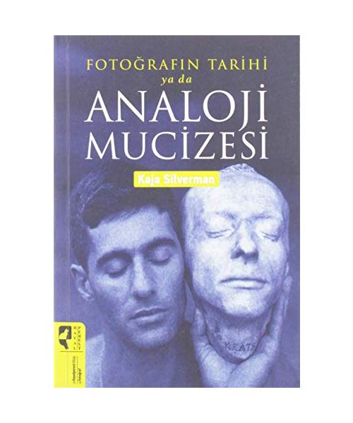 Fotografin Tarihi ya da Analoji Mucizesi